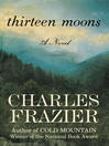 Cover image for Thirteen Moons